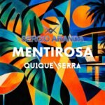 Quique Serra - Mentirosa